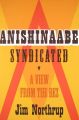 Anishinaabe Syndicated