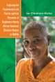 Exploring the Psychosocial and Psycho-spiritual Dynamics of Singleness Among African American Christian Women in Midlife