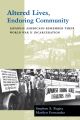 Altered Lives, Enduring Community