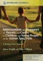 Intervention and Support for Parents and Carers of Children and Young People on the Autism Spectrum