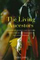The Living Ancestors