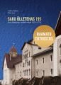 Saku Olletehas 195. Eesti Ollekultuuri edendamine 18202015