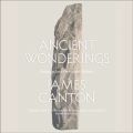 Ancient Wonderings