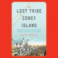 Lost Tribe of Coney Island
