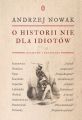 O historii nie dla idiotow