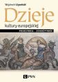 Dzieje kultury europejskiej. Prehistoria – starozytnosc