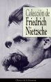 Coleccion de Friedrich Nietzsche