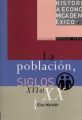 La poblacion, siglos XVI al XX