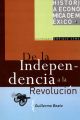 De la Independencia a la Revolucion