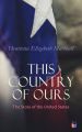 This Country of Ours: The Story of the United States