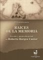 Raices de la memoria