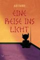 Eine Reise ins Licht