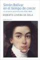 Simon Bolivar en el tiempo de crecer