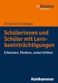 Schulerinnen und Schuler mit Lernbeeintrachtigungen