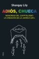 Adios, Chueca