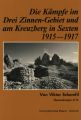 Die Kampfe im Drei-Zinnen-Gebiet und am Kreuzberg in Sexten 1915-1917