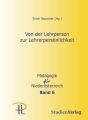Von der Lehrperson zur Lehrerpersonlichkeit