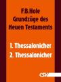 Grundzuge des Neuen Testaments - 1. & 2. Thessalonicher