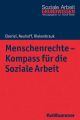 Menschenrechte - Kompass fur die Soziale Arbeit