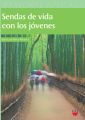 Sendas de vida con los jovenes