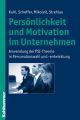 Personlichkeit und Motivation im Unternehmen