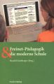 Freinet-Padagogik und die moderne Schule