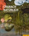 Cranach naturlich