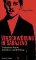 Verschworung in Sarajevo