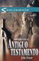 Introduccion al Antiguo Testamento