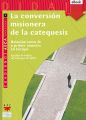 La conversion misionera de la catequesis