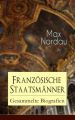 Franzosische Staatsmanner: Gesammelte Biografien