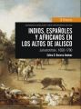 Indios, espanoles y africanos en los Altos de Jalisco