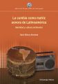 La cumbia como matriz sonora de Latinoamerica