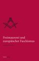 Freimaurerei und europaischer Faschismus