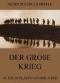 Der gro?e Krieg - 6: Die Schlacht an der Aisne