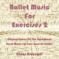 Ballet Music For Exercises 2