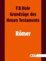 Grundzuge des Neuen Testaments - Romer
