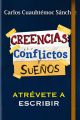 Conflictos, creencias y suenos