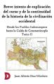 Breve intento de explicacion del curso y de la continuidad de la historia de la civilizacion occidental (Tomo II)