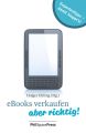 eBooks verkaufen - aber richtig!