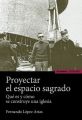 Proyectar el espacio sagrado