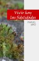 Vivir hoy las fidelidades