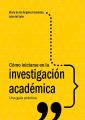 Como iniciarse en la investigacion academica