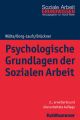 Psychologische Grundlagen der Sozialen Arbeit