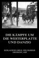 Die Kampfe um die Westerplatte und Danzig