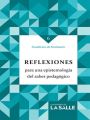 Reflexiones para una epistemologia del saber pedagogico