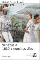 Venezuela: 1830 a nuestros dias