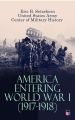 America Entering World War I (1917-1918)