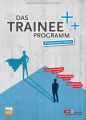 Das Trainee-Programm