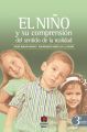 El nino y su comprension del sentido de la realidad 3a.Ed